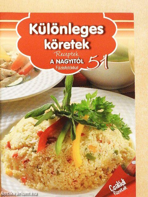 Különleges köretek