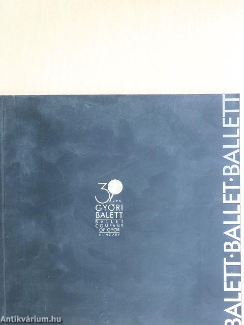 30 éves Győri Balett