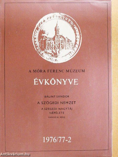 A Móra Ferenc Múzeum Évkönyve 1976/77-2.