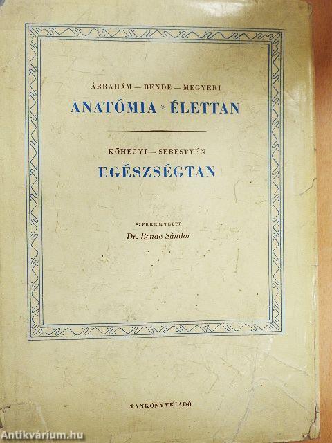 Anatómia - Élettan/Egészségtan