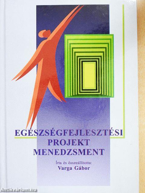 Egészségfejlesztési projekt menedzsment