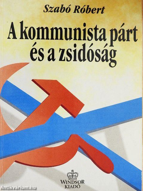 A kommunista párt és a zsidóság Magyarországon