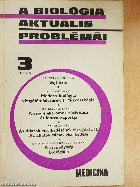 A biológia aktuális problémái 3.