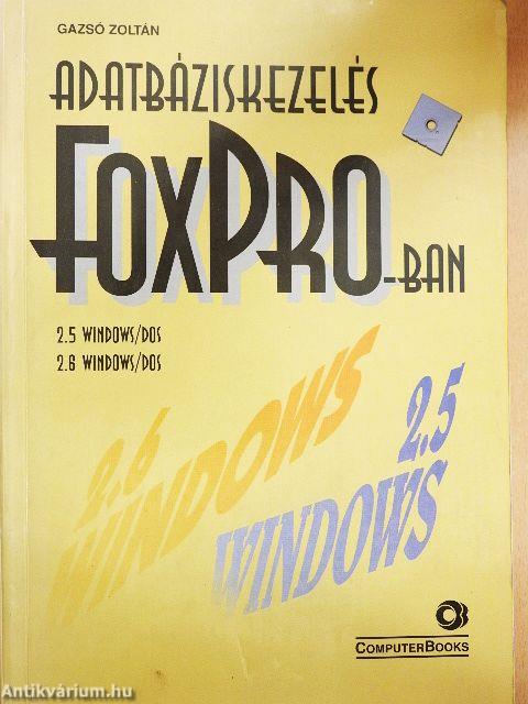 Adatbáziskezelés FoxPro-ban
