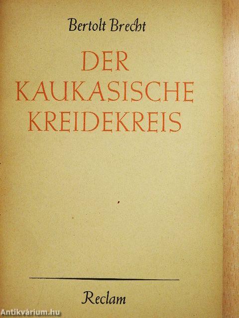 Der Kaukasische Kreidekreis
