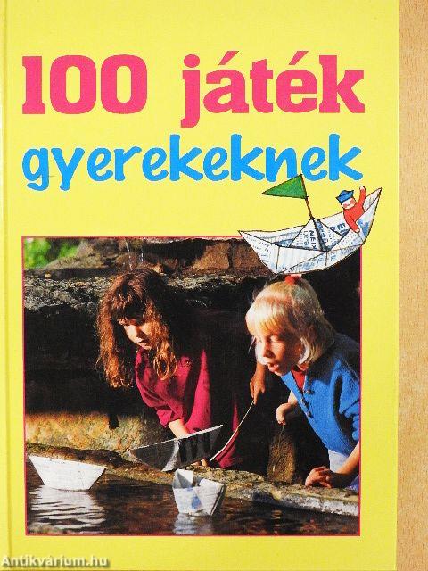 100 játék gyerekeknek