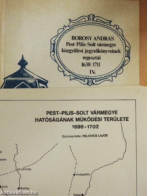 Pest-Pilis-Solt vármegye közgyűlési jegyzőkönyveinek regesztái 1638-1711 IV. (töredék)