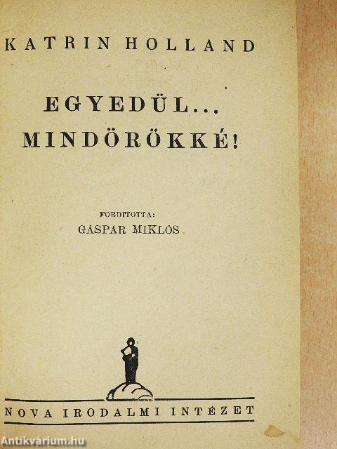 Egyedül... mindörökké!