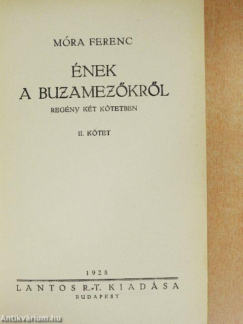 Ének a buzamezőkről I-II.