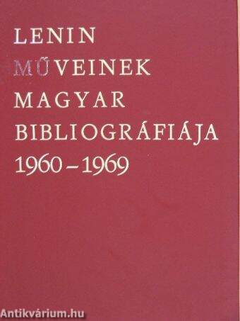 Lenin műveinek magyar bibliográfiája 1960-1969