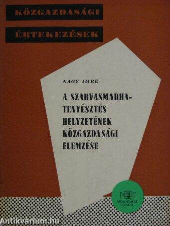 A szarvasmarha-tenyésztés helyzetének közgazdasági elemzése