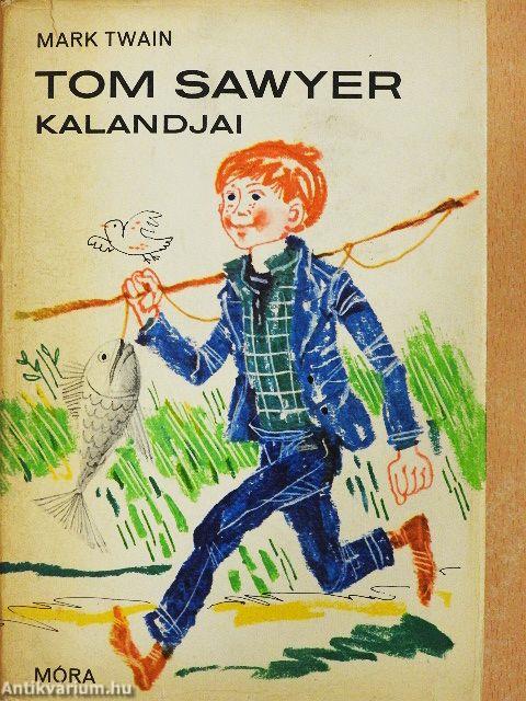 Tom Sawyer kalandjai