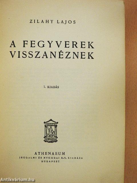A fegyverek visszanéznek