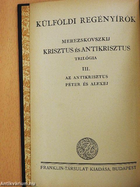 Az antikrisztus/Péter és Alexej I-II.