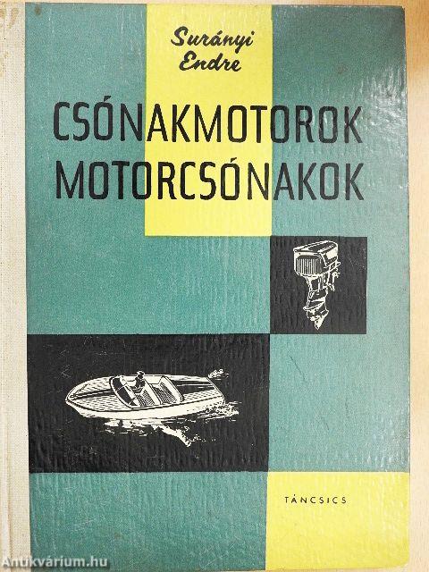 Csónakmotorok, motorcsónakok