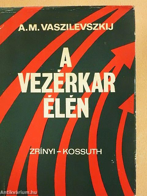 A vezérkar élén