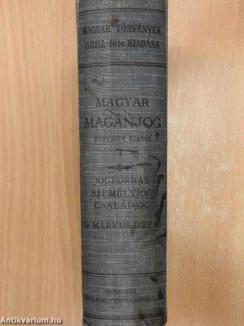 Magyar magánjog mai érvényében I.