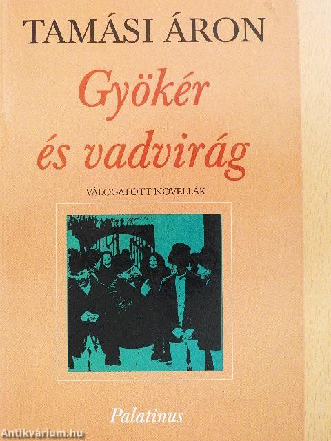Gyökér és vadvirág