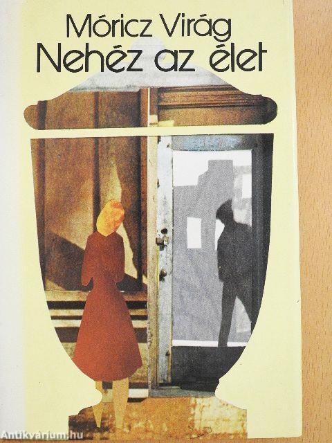 Nehéz az élet