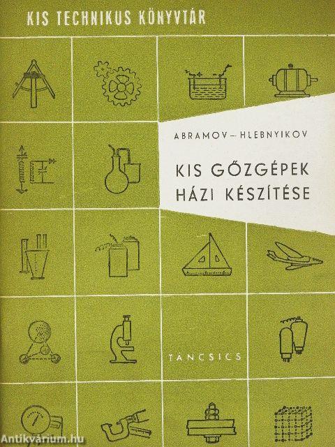 Kis gőzgépek házi készítése