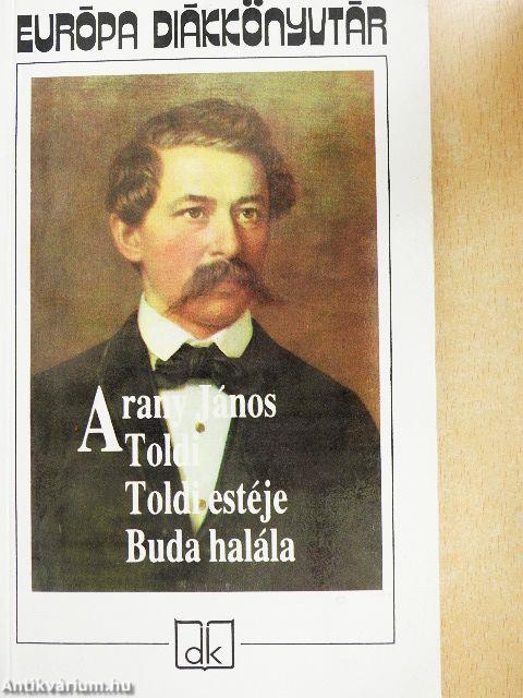 Toldi/Toldi estéje/Buda halála