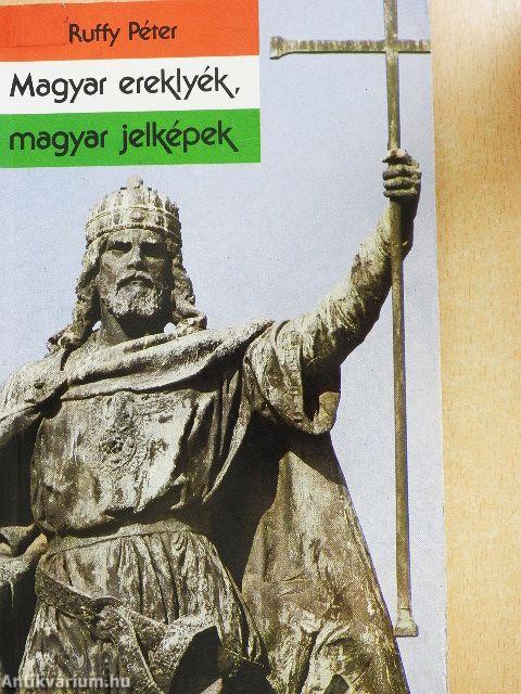 Magyar ereklyék, magyar jelképek