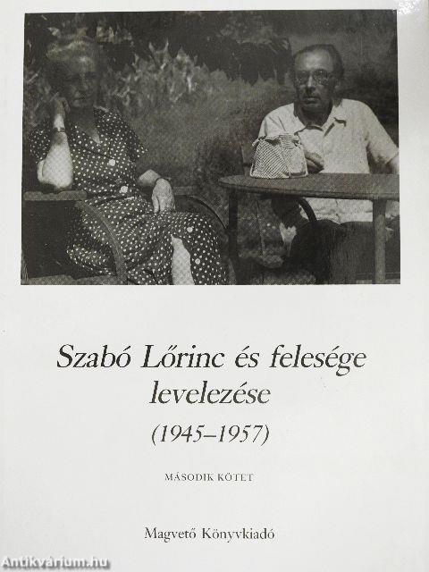 Szabó Lőrinc és felesége levelezése II.