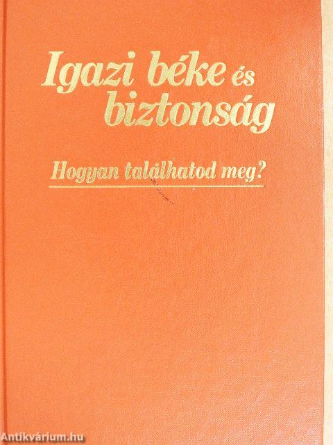 Igazi béke és biztonság