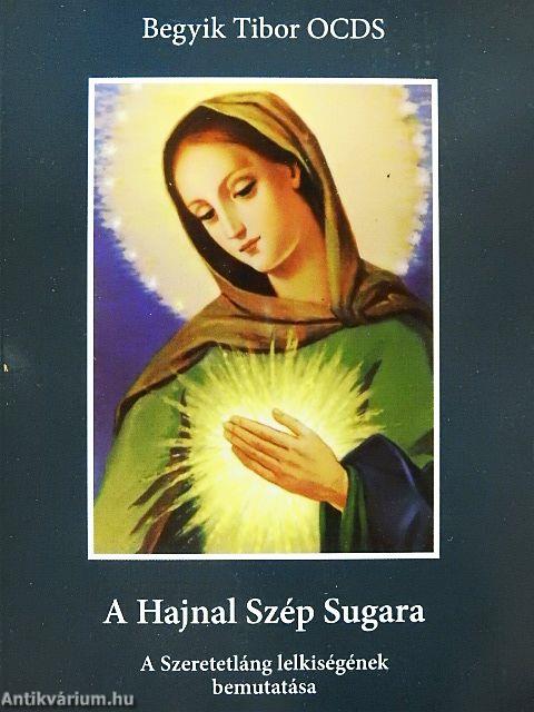 A Hajnal Szép Sugara