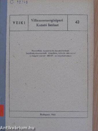 Nemzetközi kooperációs összeköttetések feszültségviszonyainak vizsgálata, különös tekintettel a magyar-szovjet 400 kV-os összeköttetésre