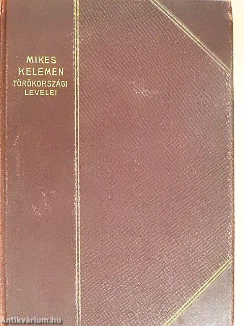 Mikes Kelemen törökországi levelei