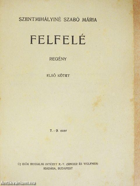 Felfelé I-II.