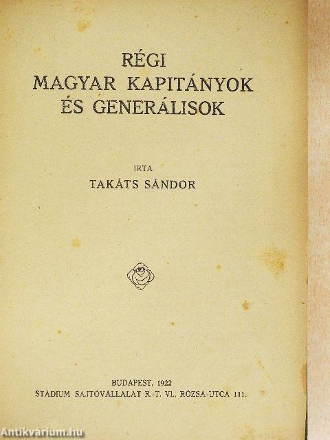 Régi magyar kapitányok és generálisok