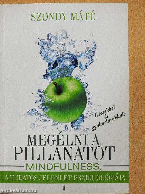 Megélni a pillanatot