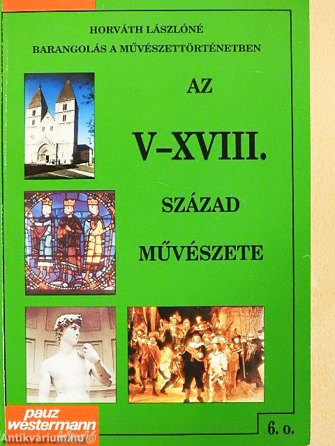 Az V-XVIII. század művészete