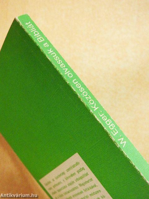 Közösen olvassuk a Bibliát