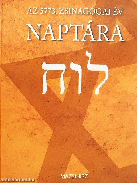 Az 5773. zsinagógai év naptára