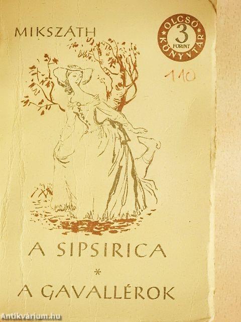 A sipsirica/A gavallérok