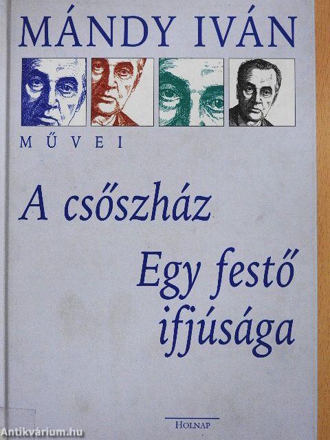 A csőszház/Egy festő ifjúsága