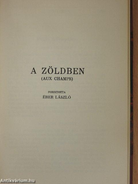 Hölgyek öröme I-III./Nantas/A zöldben/Egy szerelmi éjszakáért