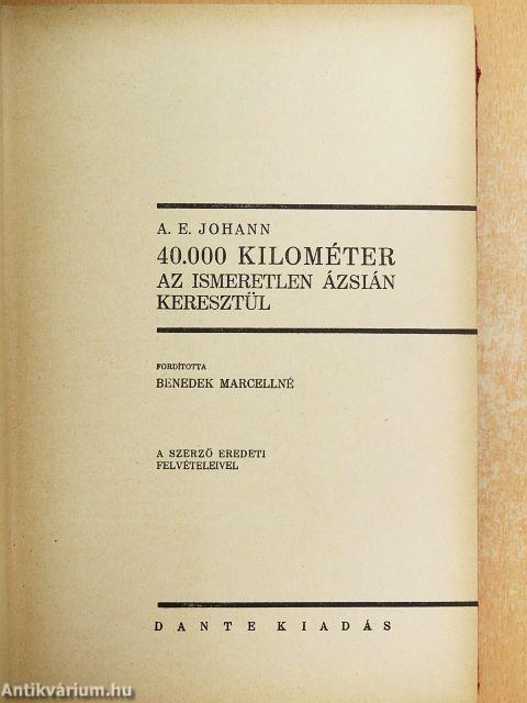 40.000 kilométer az ismeretlen Ázsián keresztül (Tiltólistás kötet)