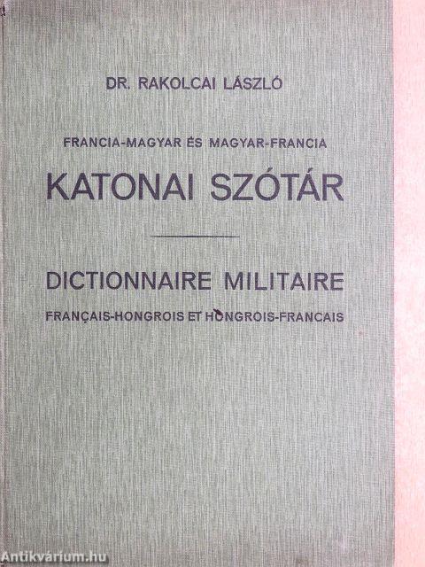 Francia-magyar és magyar-francia katonai szótár