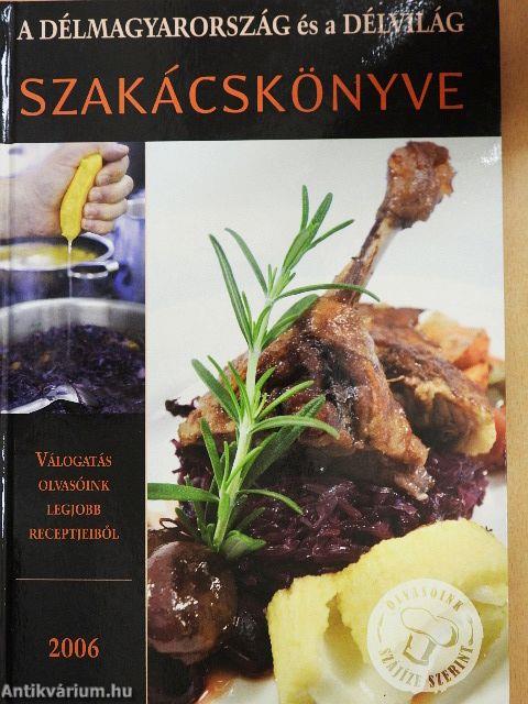 A Délmagyarország és a Délvilág szakácskönyve