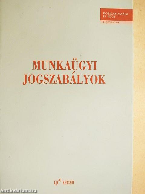 Munkaügyi jogszabályok