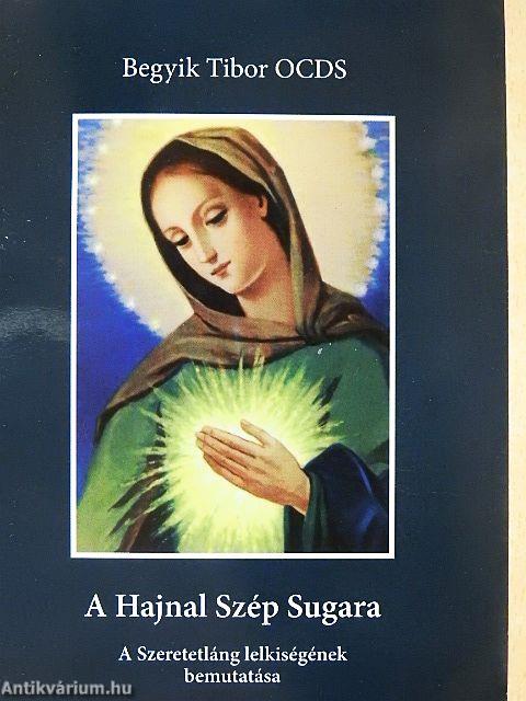 A Hajnal Szép Sugara