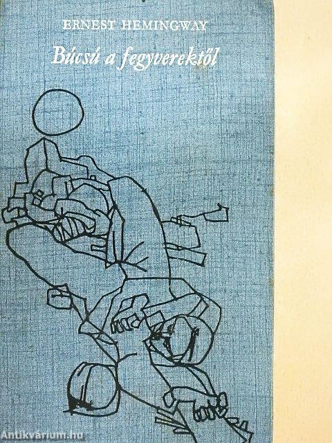 Búcsú a fegyverektől