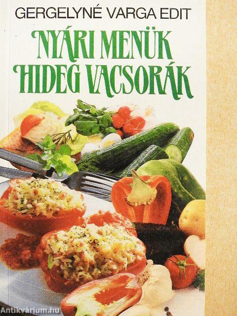 Nyári menük, hideg vacsorák