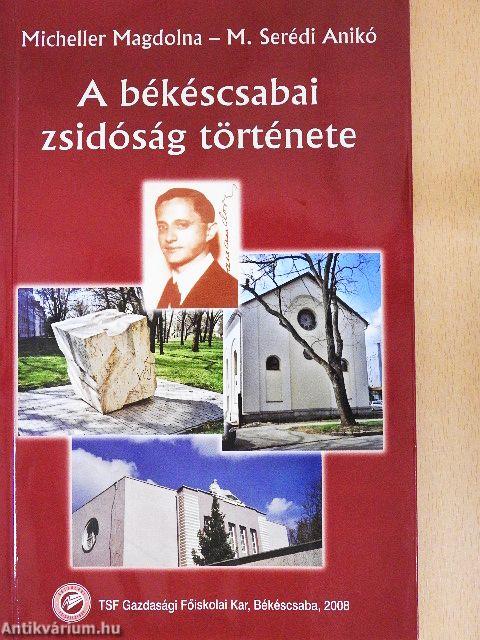 A békéscsabai zsidóság története