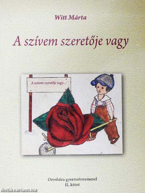 A szívem szeretője vagy