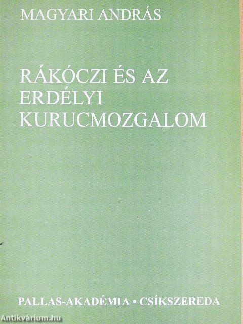Rákóczi és az erdélyi kurucmozgalom